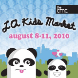 The CMC - LA Kids Market - August 8-11, 2010