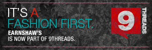 It's a fashion first. Earnshaw's is now part of 9Threads.