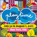Playtime New York - July 30 to August 1, 2011 - New York, USA
