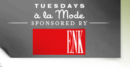 Tuesdays a la Mode - Sponsored by ENK Children's Club